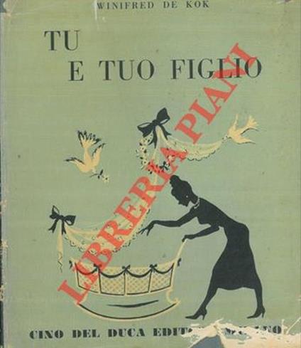 Tu e tuo figlio - Winfred De Kok - copertina