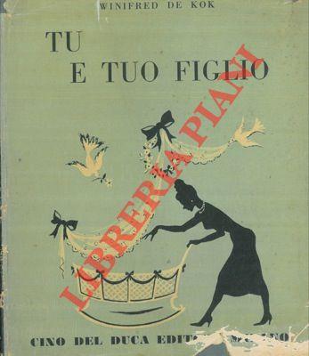 Tu e tuo figlio