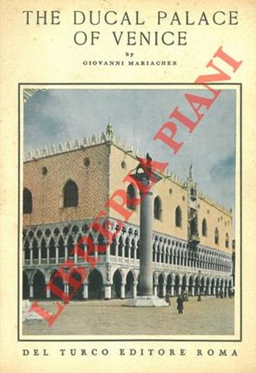The Ducal Palace of Venice - Giovanni Mariacher - copertina