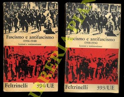 Fascismo e antifascismo. (1918-1936) e (1936-1948). Lezioni e testimonianze - G. Cassinis - copertina