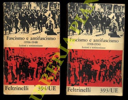 Fascismo e antifascismo. (1918-1936) e (1936-1948). Lezioni e testimonianze - G. Cassinis - copertina