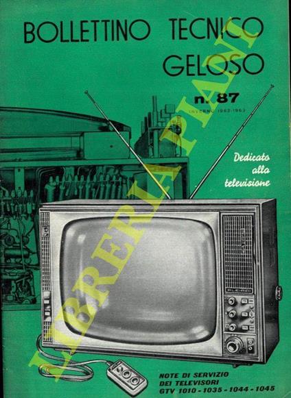 Bollettino tecnico Geloso n° 87. Dedicato alla televisione - Carlo Geloso - copertina