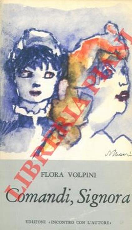 Comandi, signora - Flora Volpini - copertina
