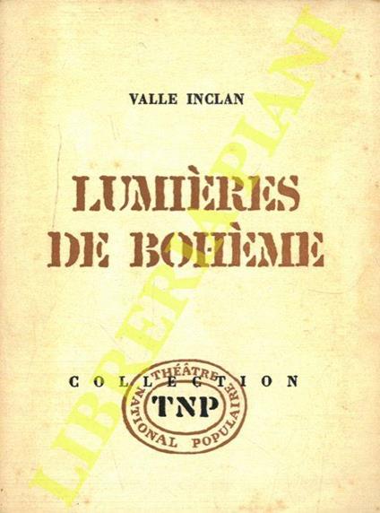 Lumières de Bohème - Ramon Del Valle-Inclan - copertina
