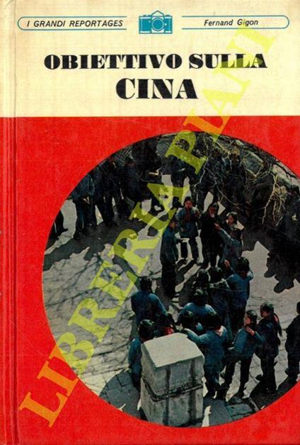 Obiettivo sulla Cina - Fernand Gigon - copertina