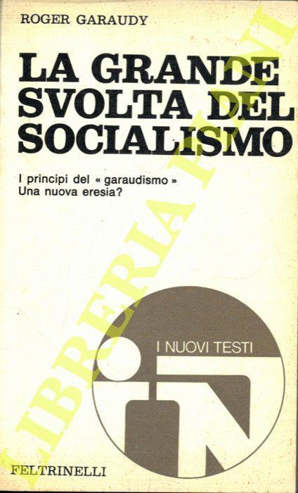 La grande svolta del socialismo - Roger Garaudy - copertina
