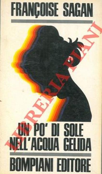 Un pò di sole nell'acqua gelida - Françoise Sagan - copertina