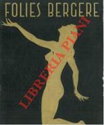 Et vive la folie. Le spectacle du centenaire des Folies Brgère