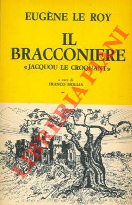 Il bracconiere. "Jacquou le croquant"