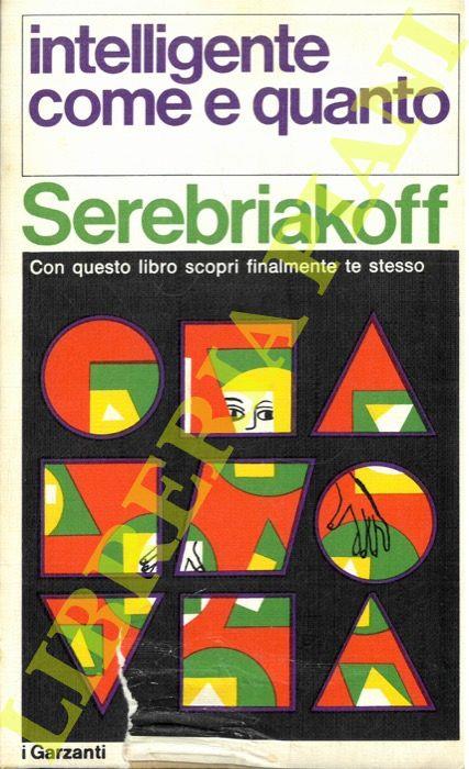 Intelligente come e quanto
