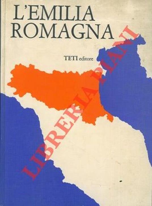 L' Emilia Romagna. - Franca Cantelli - copertina