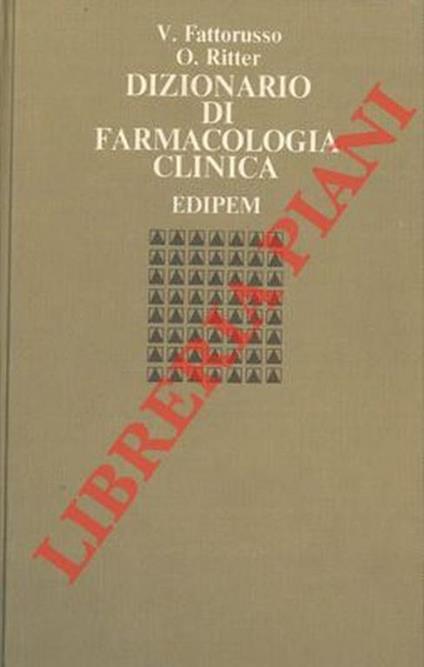 Dizionario di farmacologia clinica - Vittorio Fattorusso - copertina