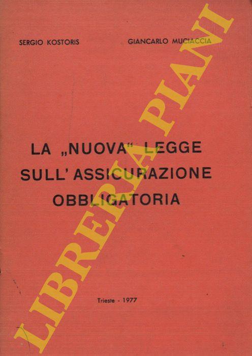 La "nuova" legge sull'assicurazione obbligatoria