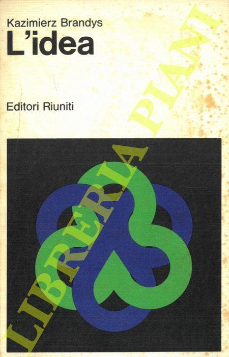 L' idea - Kazimierz Brandys - copertina