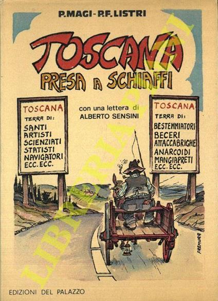 Toscana presa a schiaffi. Come si può amare e odiare una regione - Magi - copertina