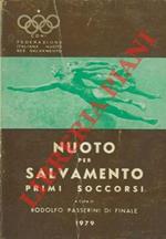 Nuoto per salvamento. Primi soccorsi per incidenti in acqua