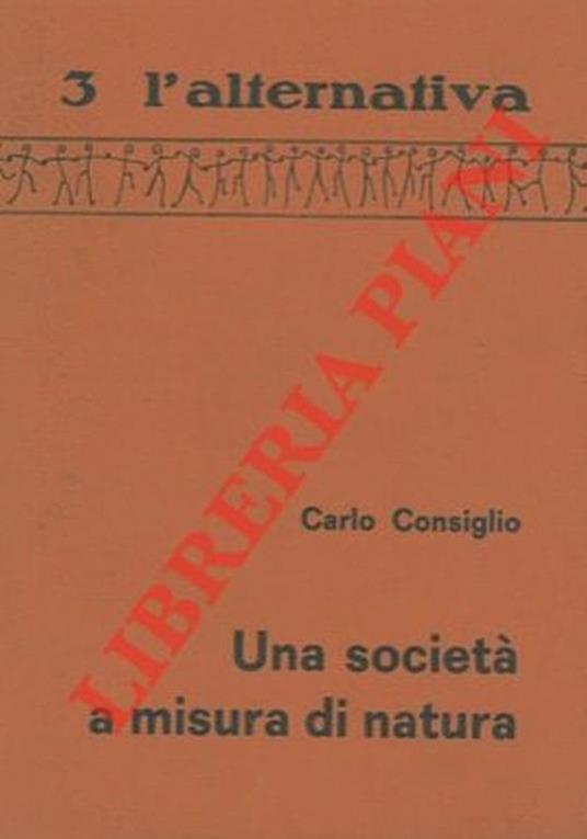 Una società a misura di natura - Carlo Consiglio - copertina