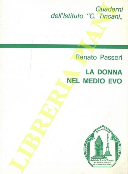 La donna nel Medio Evo - Renato Passeri - copertina