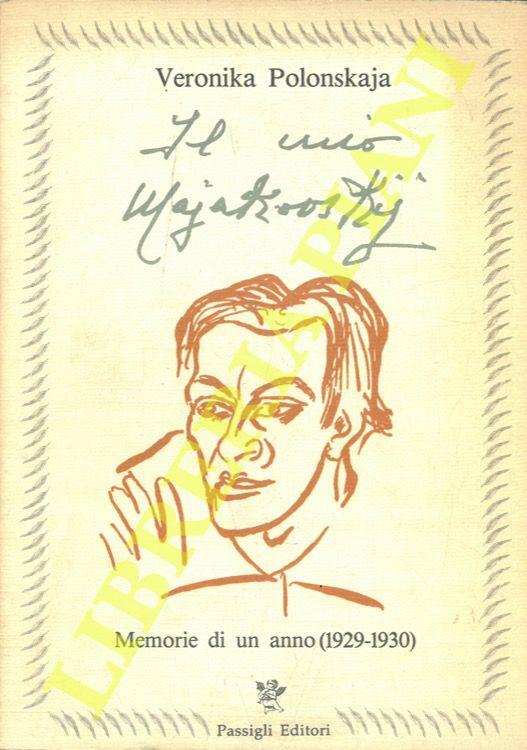 Il mio Majakovskij. Memorie di un anno (1929-1930)