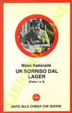 Un sorriso dal lager. Note di prigionia di una cattolica lituana