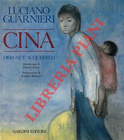 Cina. Disegni e acquerelli - Luciano Guarnieri - copertina