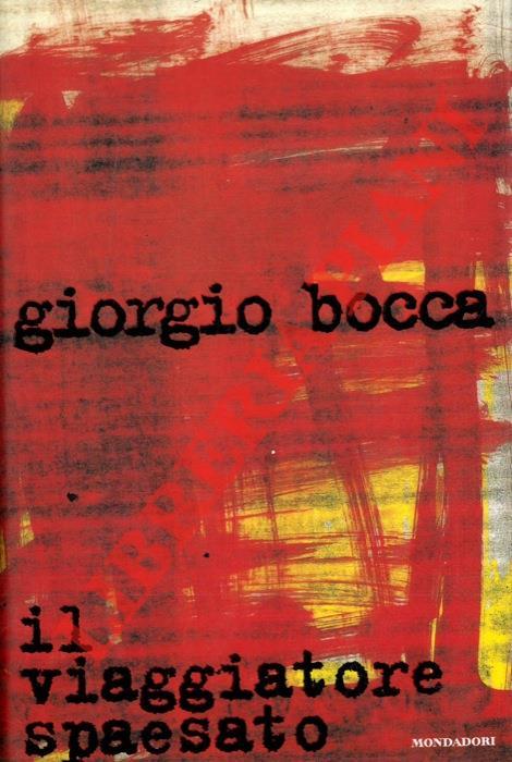 Il viaggiatore spaesato - Giorgio Bocca - copertina