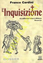 L' Inquisizione.