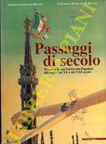 Passaggi di secolo. Milano e la sua Università Popolare alle soglie del XX e del XXI secolo