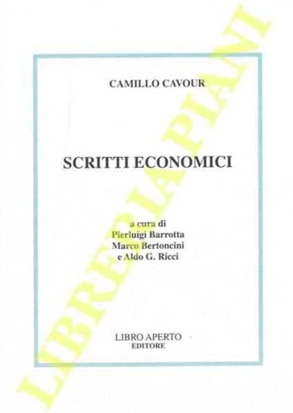 Cavour. Scritti economici - Camillo Cavour - copertina
