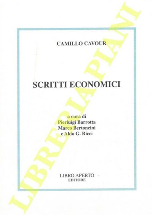 Cavour. Scritti economici - Camillo Cavour - copertina