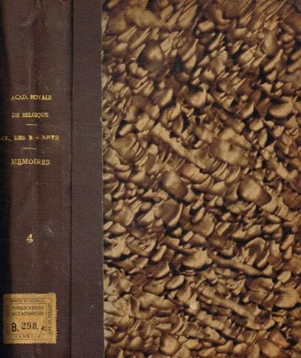 Classe des beaux-arts. Memoires collection in-8°. Deuxieme serie tome IV - copertina