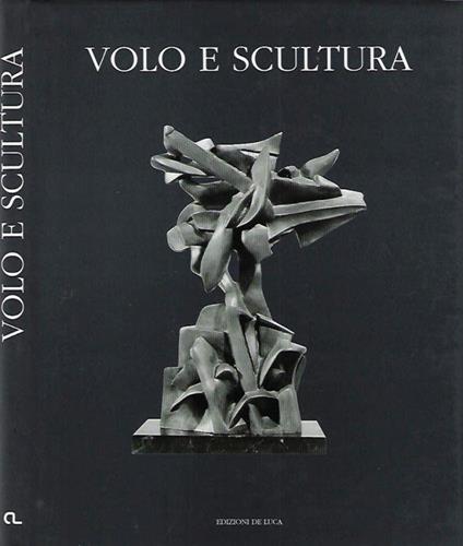 Volo e scultura - Raffaele Monti - copertina