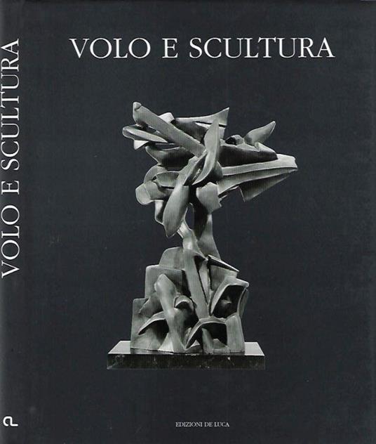 Volo e scultura - Raffaele Monti - copertina