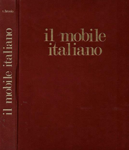 Il mobile italiano - Valentino Brosio - copertina