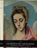La peinture espagnole des fresques romanes au Greco