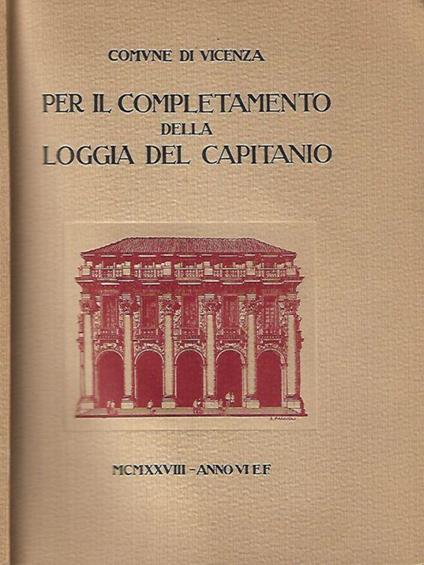 Per il completamento della Loggia del Capitanio - copertina