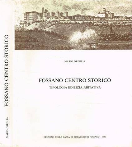 Fossano centro storico - Mario Oreglia - copertina