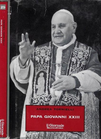 Papa Giovanni XXIII - Andrea Tornielli - copertina