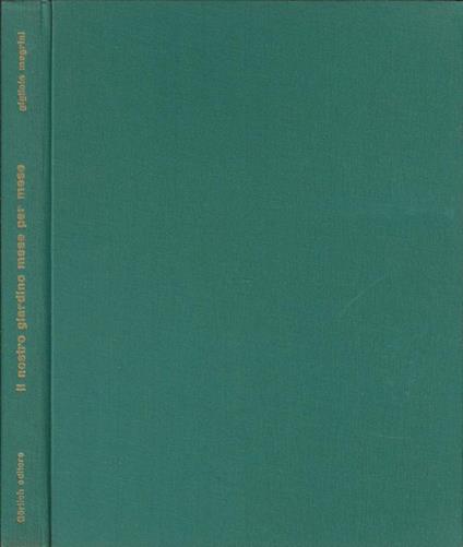 Il nostro giardino mese per mese - Gigliola Magrini - copertina