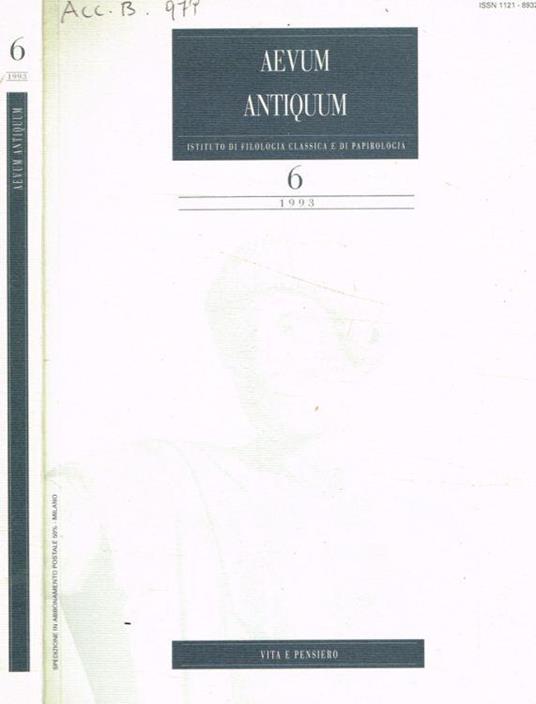 Aevum antiquum. Istituto di filologia classica e di papirologia. N.6, anno 1993 - Giovanni Tarditi - copertina