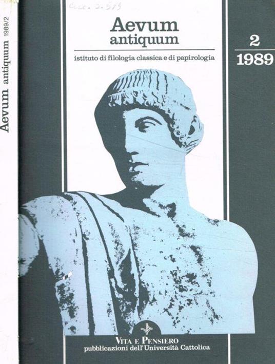 Aevum antiquum. Istituto di filologia classica e di papirologia. N.2, anno 1989 - Giovanni Tarditi - copertina