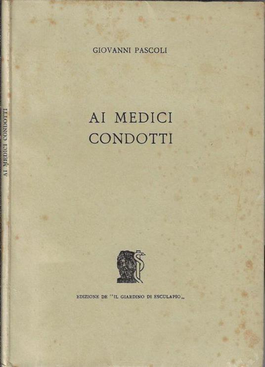 Ai medici condotti - Giovanni Pascoli - copertina