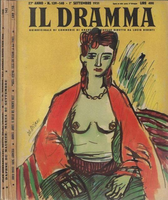 Il dramma anno 1951 N. 139-140, 143, 144 - Lucio Ridenti - copertina