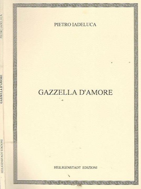 Gazzella d'amore - Pietro Iadeluca - copertina