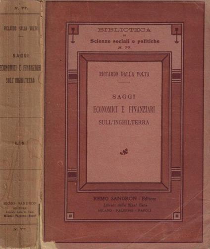 Saggi economici e finanziari sull'Inghilterra - Riccardo Dalla Volta - copertina