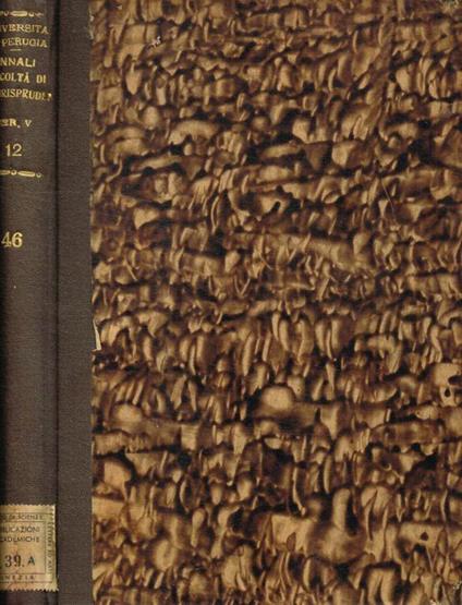 Annali della facoltà di giurisprudenza. Vol.XLIV, 1934, serie V, vol.XII - copertina