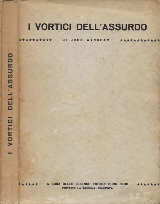 I vortici dell'assurdo - John Wyndham - copertina