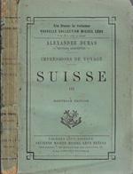 Impressions de voyage en Suisse Vol III