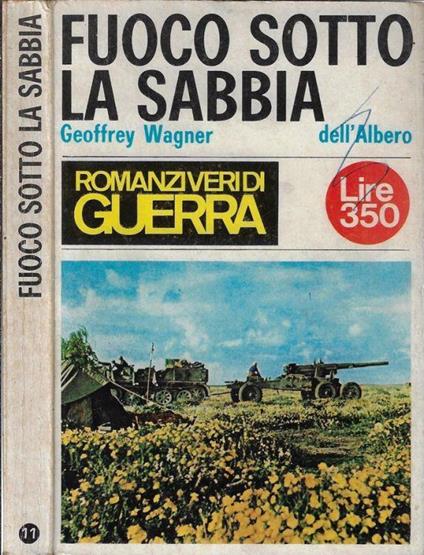 Fuoco sotto la sabbia - Geoffrey Wagner - copertina
