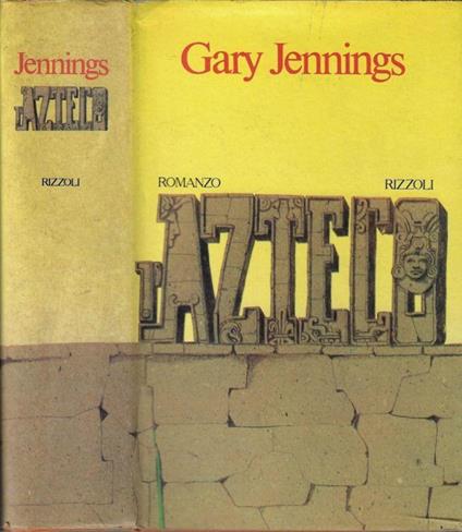 L' azteco - Gary Jennings - copertina